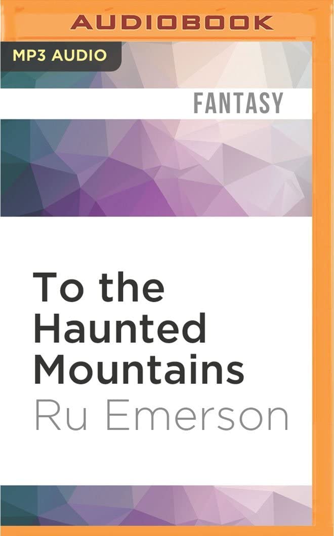 To the Haunted Mountains (Tales of Nedao)