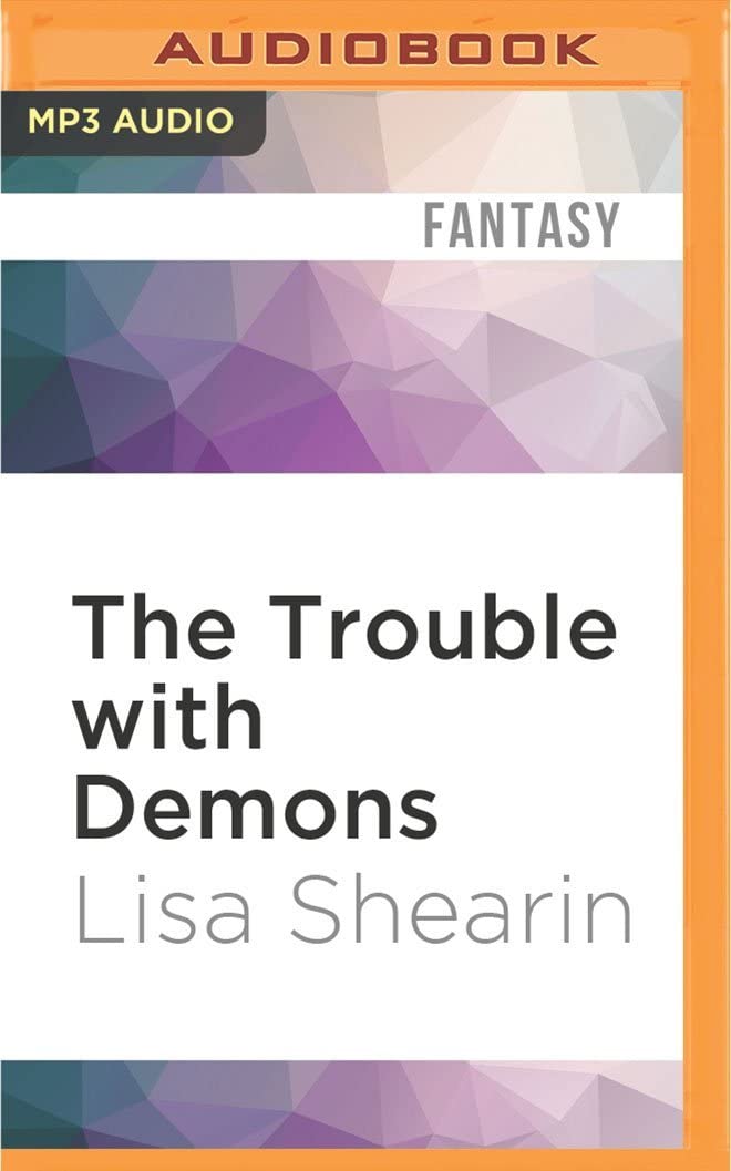 Trouble with Demons, The (Raine Benares)