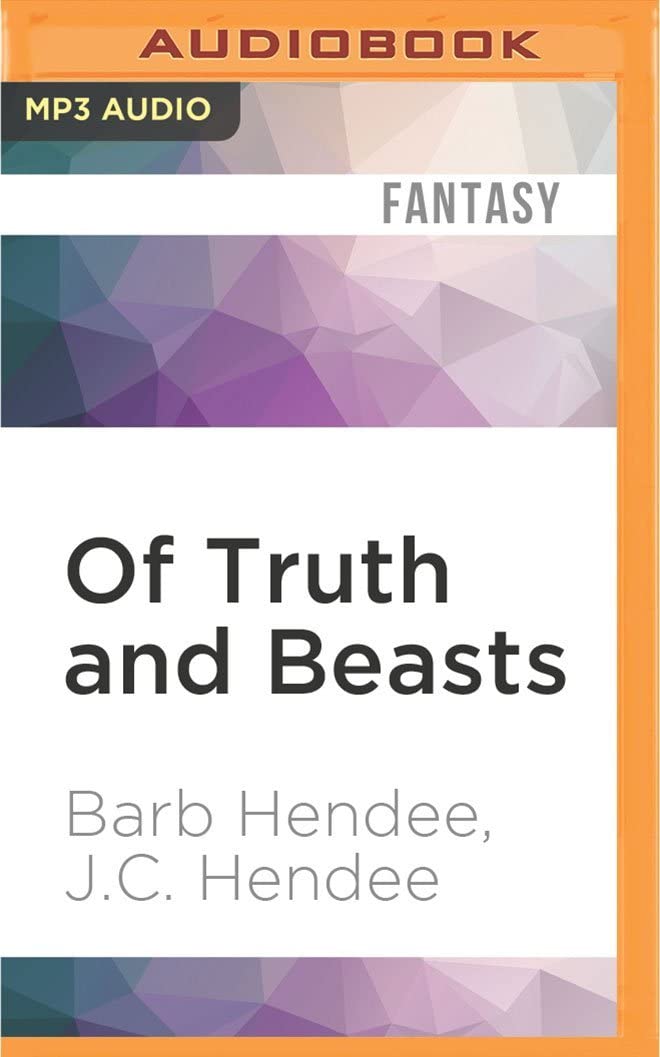 Of Truth and Beasts (The Noble Dead Saga, Series 2)
