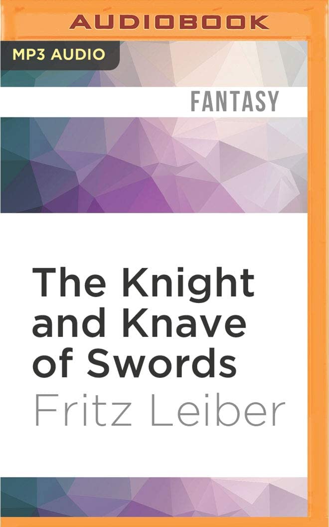 Knight and Knave of Swords, The (The Adventures of Fafhrd and the Gray Mouser)