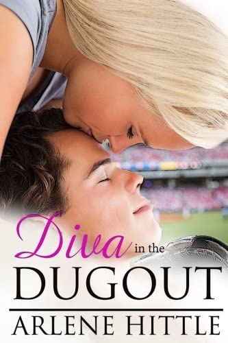 Diva In The Dugout (All's Fair in Love &amp; Baseball) (Volume 1)