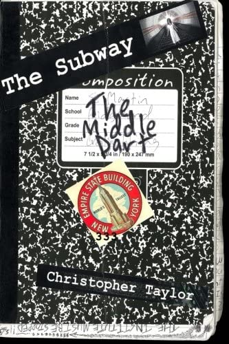 The Subway - Book II - The Middle Part (The Subway Trilogy) (Volume 2)