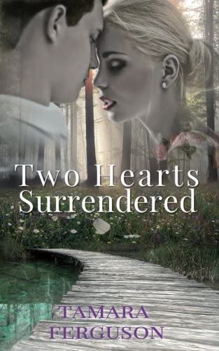 Two Hearts Surrendered (Two Hearts Wounded Warrior Romance) (Volume 1)