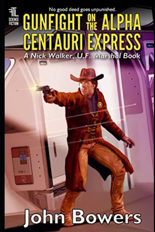 Gunfight on the Alpha Centauri Express