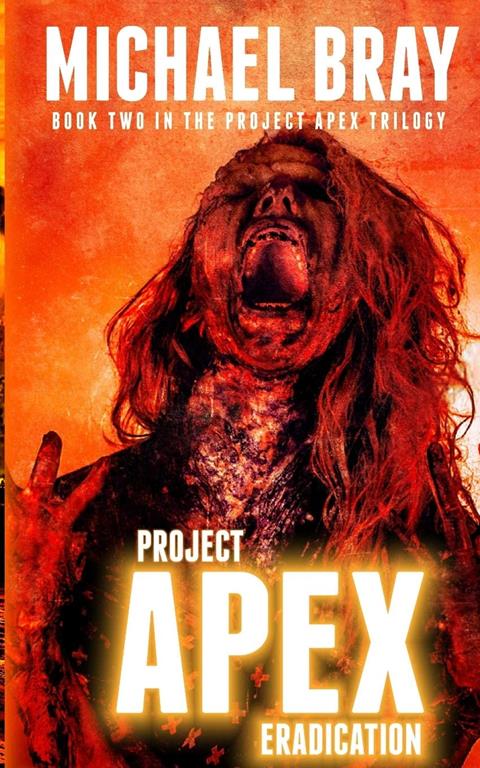 Eradication: Project Apex book II (Volume 2)