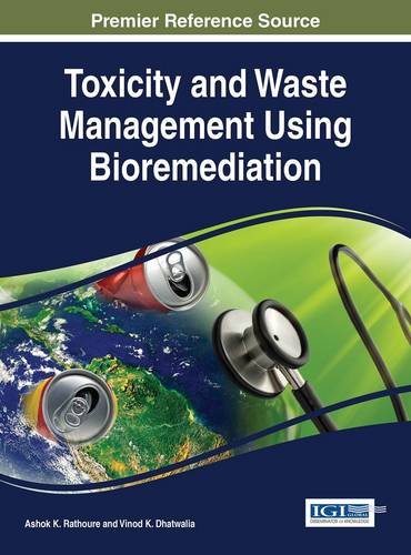 Toxicity and waste management using bioremediation