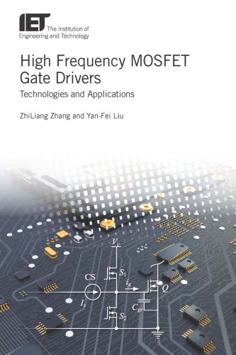 HIGH FREQUENCY MOSFET GATE DRIVERS : technologies and applications.