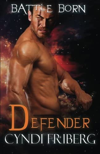 Defender (Battle Born) (Volume 4)