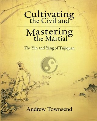 Cultivating the Civil and Mastering the Martial