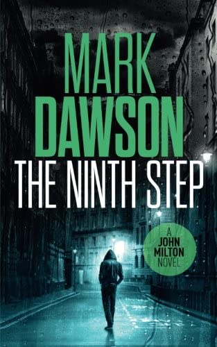 The Ninth Step (John Milton Series) (Volume 8)