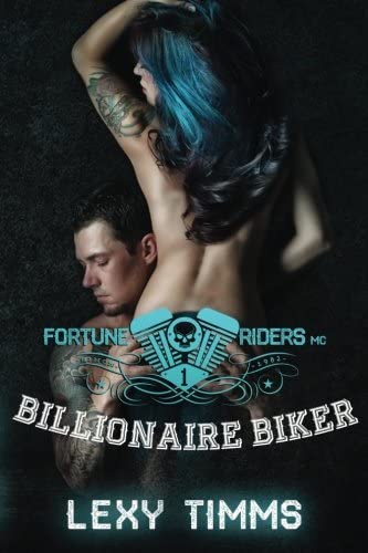 Billionaire Biker: Motorcycle Club Romance (Fortune Riders MC Series) (Volume 1)