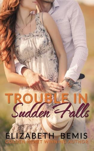 Trouble in Sudden Falls: A Sudden Falls Romance (Volume 6)