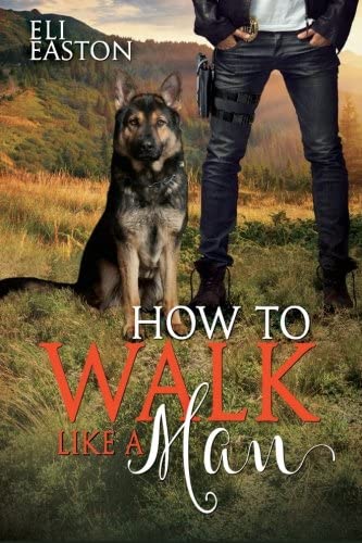 How to Walk Like a Man (Howl at the Moon) (Volume 2)