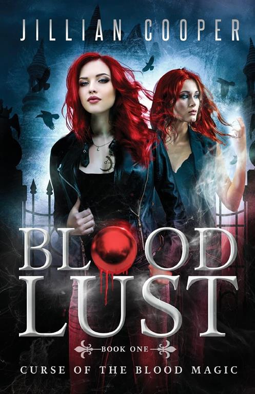 Blood Lust (The Blood Sisters) (Volume 1)