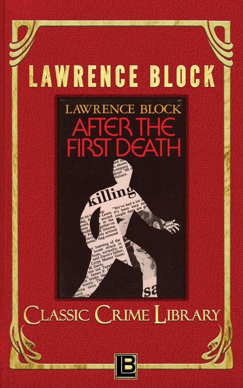 After the First Death (The Classic Crime Library) (Volume 1)