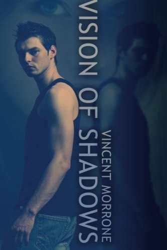 Vision of Shadows (The Vision series) (Volume 1)