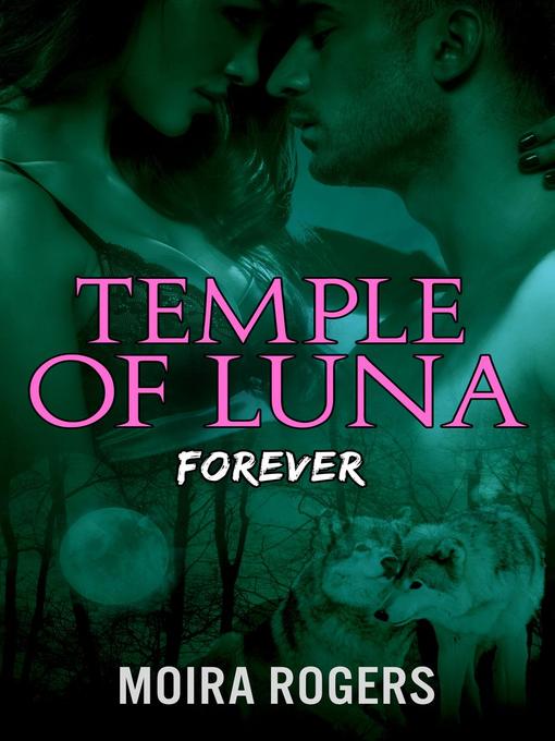 Forever: Temple of Luna, #4