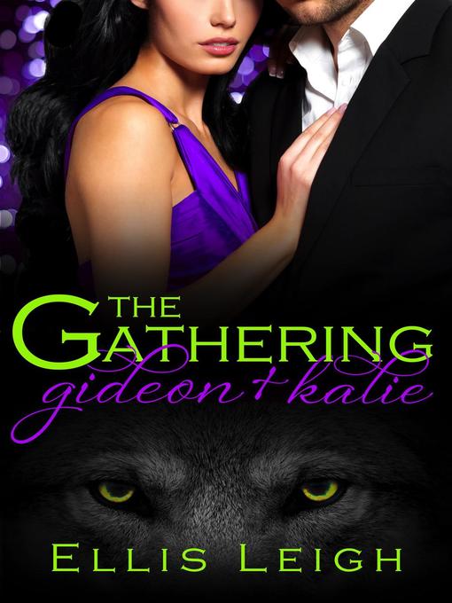 Gideon and Kalie: The Gathering Tales, #2