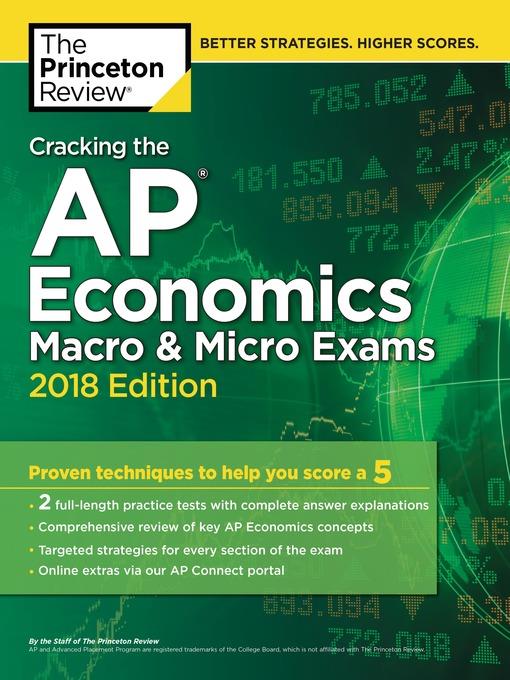 Cracking the AP Economics Macro & Micro Exams, 2018 Edition