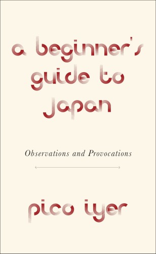 A Beginner's Guide to Japan