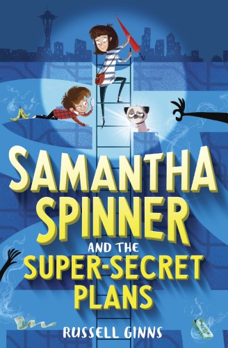 Samantha Spinner and the Super-Secret Plans