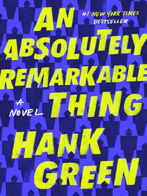 An Absolutely Remarkable Thing--A Novel