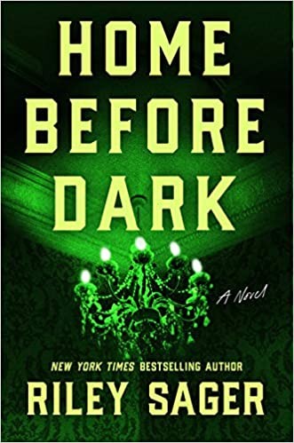 Home Before Dark: A Novel