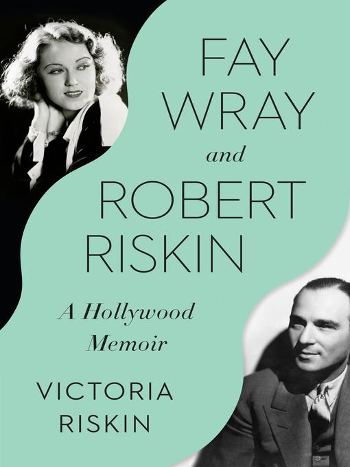 Fay Wray and Robert Riskin