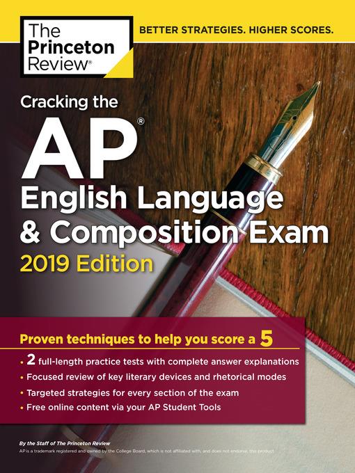 Cracking the AP English Language & Composition Exam, 2019 Edition