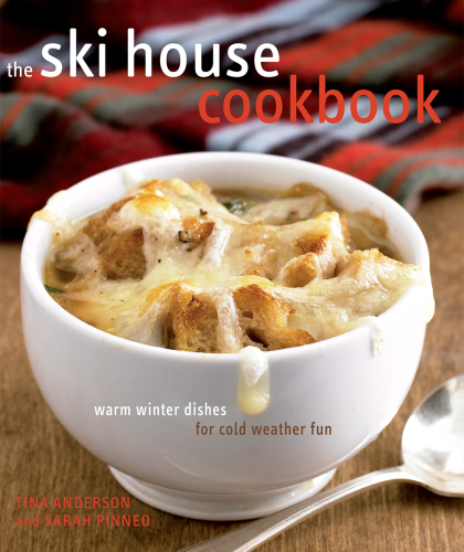 The Ski House Cookbook