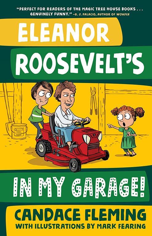 Eleanor Roosevelt's in My Garage! (History Pals)