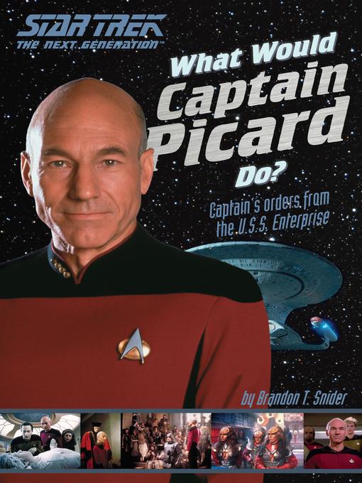 What Would Captain Picard Do?