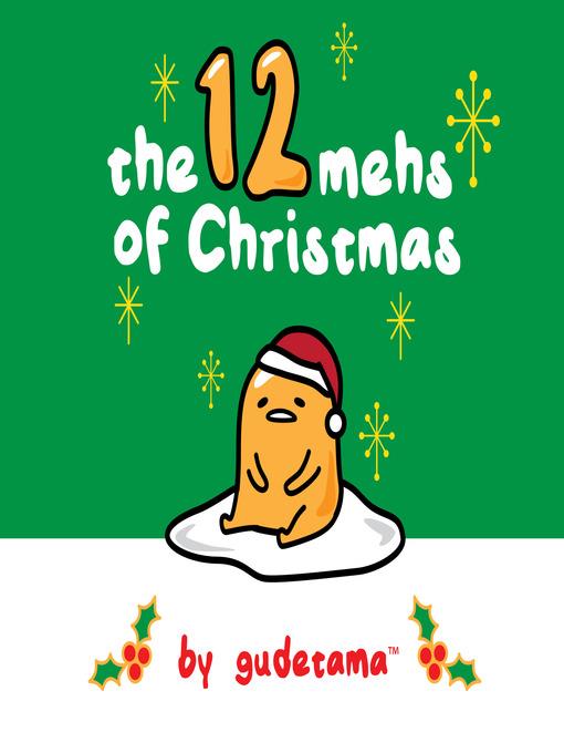 The Twelve Mehs of Christmas by Gudetama