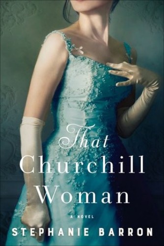 That Churchill Woman: A Novel