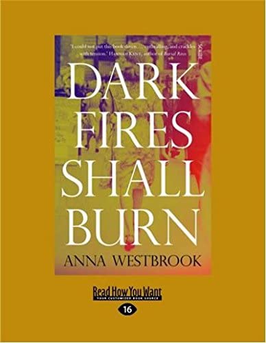 Dark Fires Shall Burn