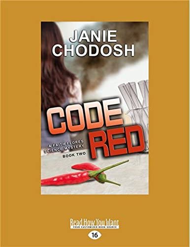 Code Red: A Faith Flores Science Mystery