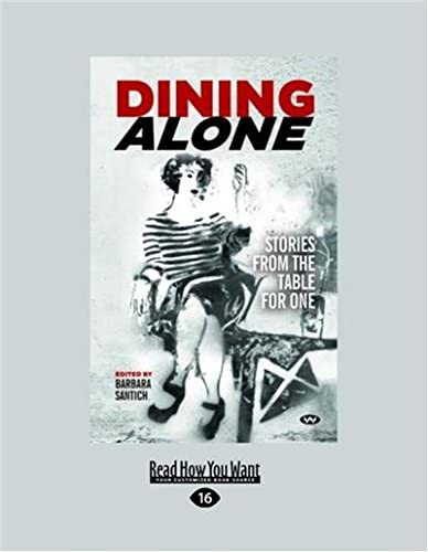 Dining Alone: Stories from the table for one