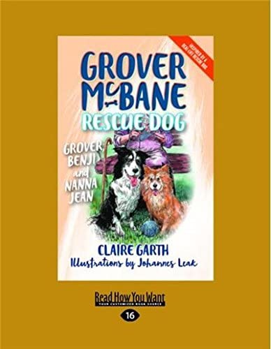 Grover, Benji and Nanna Jean: Grover McBane, Rescue Dog