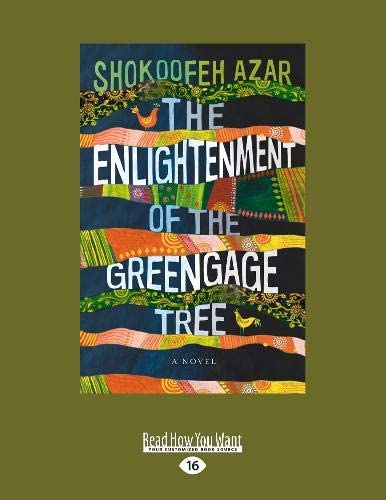 The Enlightenment of the Greengage Tree: A Novel