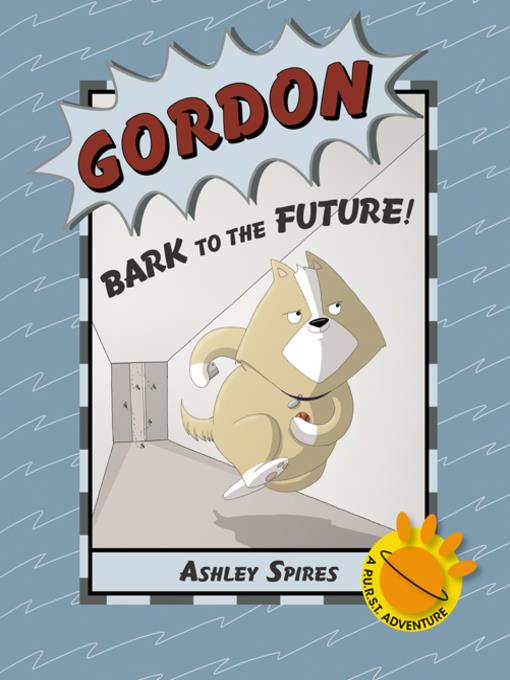 Gordon: Bark to the Future!