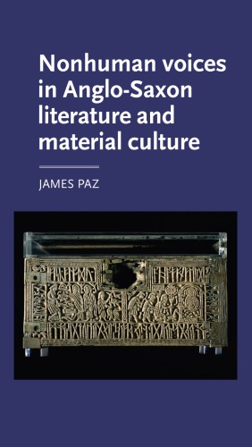 Nonhuman Voices in Anglo-Saxon Literature and Material Culture