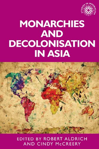 Monarchies and decolonisation in Asia