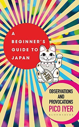 A Beginner's Guide to Japan: Observations and Provocations