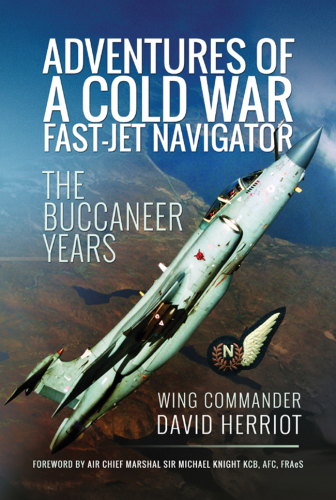 Adventures of a Cold War Fast-Jet Navigator