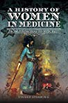 A History of Women in Medicine