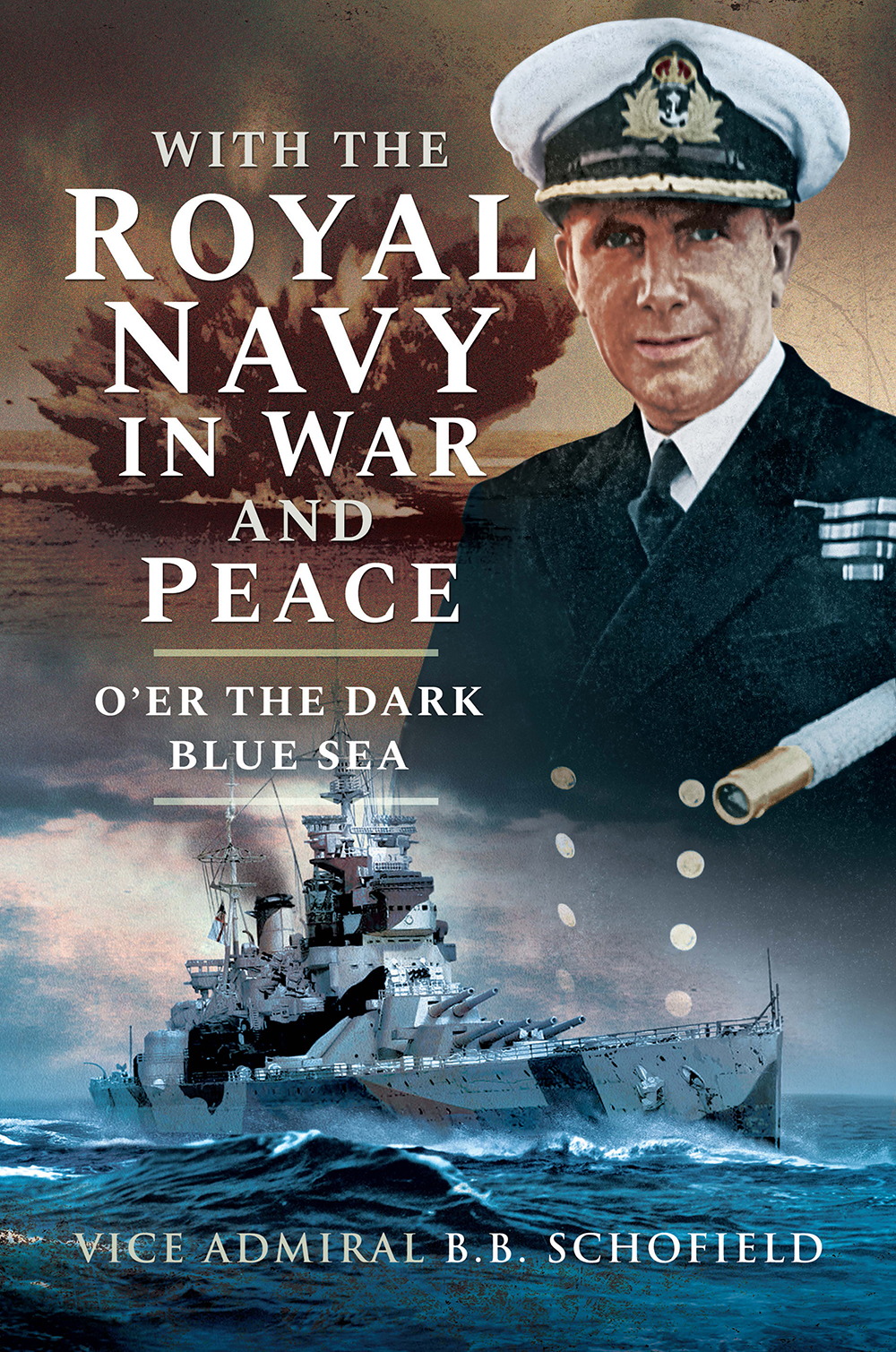 With the Royal Navy in War and Peace