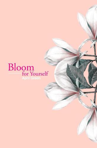 Bloom for Yourself