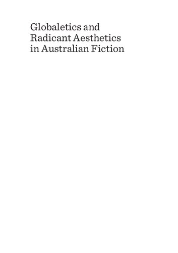 Globaletics and radicant aesthetics in Australian fiction