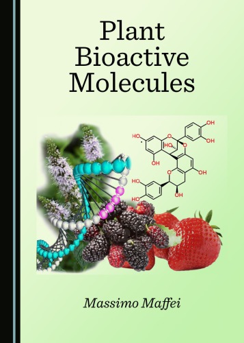 Plant bioactive molecules