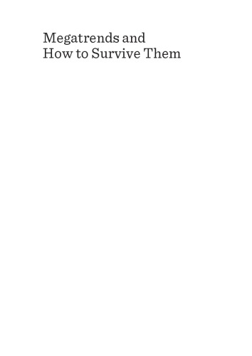 Megatrends and How to Survive Them